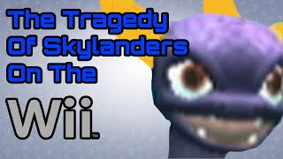 The Tragedy Of Skylanders On The Wii