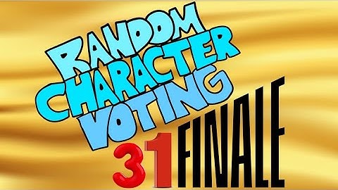 Random Character Voting 31 [FINALE!]