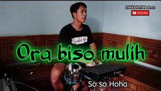 Ora Biso Mulih - Arda cipt. Didi kempot (cover kendang)
