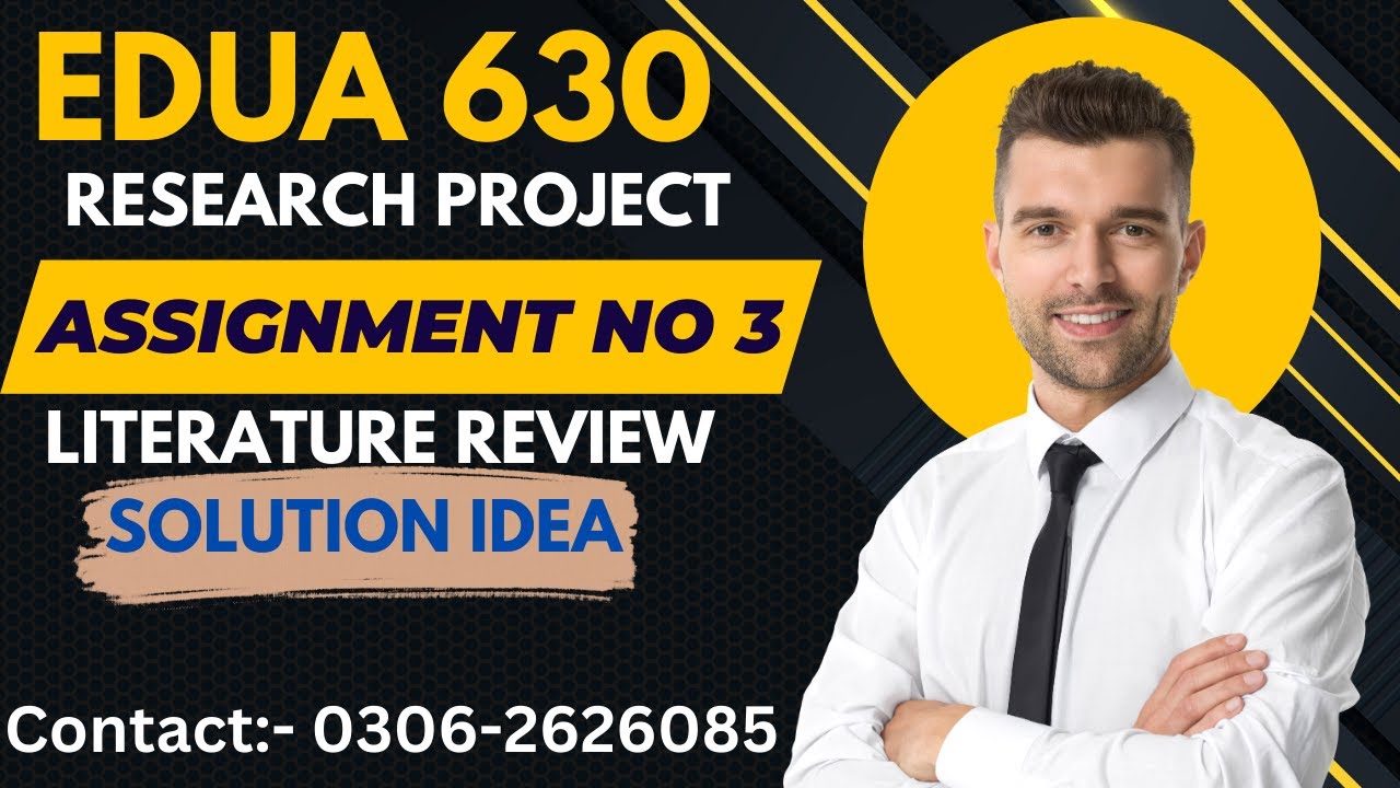 edua630 assignment 3 solution