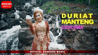 Duriat Manteng - Cicicema [ Bandung Music]