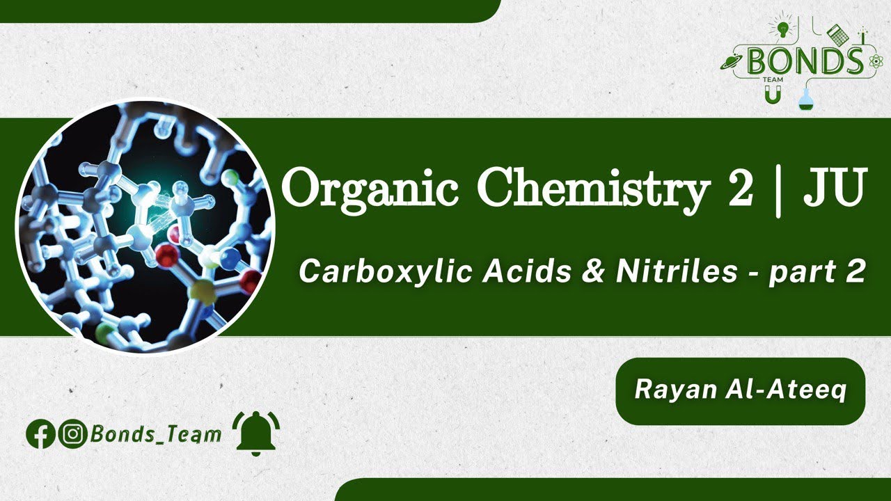 Organic Chemistry 2 | Chapter 20 : Carboxylic Acids and Nitriles - Part ...