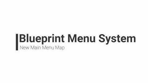 Blueprint Menu System - New Menu Map (Unreal Marketplace)