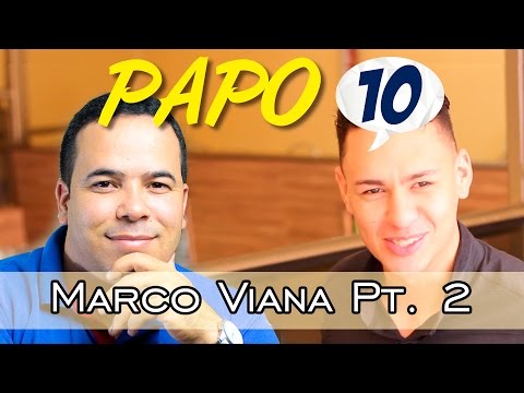Papo 10 - com o apresentador Marco Viana (Episódio Piloto) - 2pt