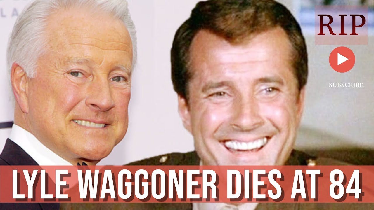 Lyle Waggoner Dies at 84. - YouTube