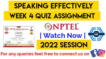 Speaking Effectively | Week 4 Quiz Assignment Answers 2022 | NPTEL | SWAYAM |