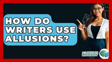 How Do Writers Use Allusions? - The Language Library