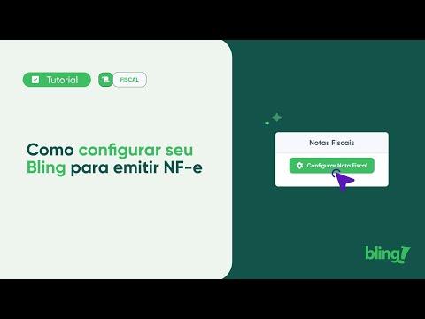 Como configurar seu Bling para emitir NFe - video from Bling