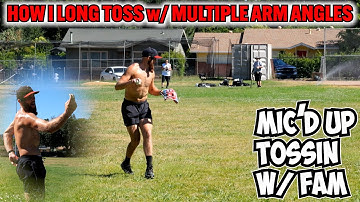Watch How I Long Toss w/ Multiple Arm Angles