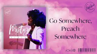 First Love   Go Somewhere Preach Somewhere