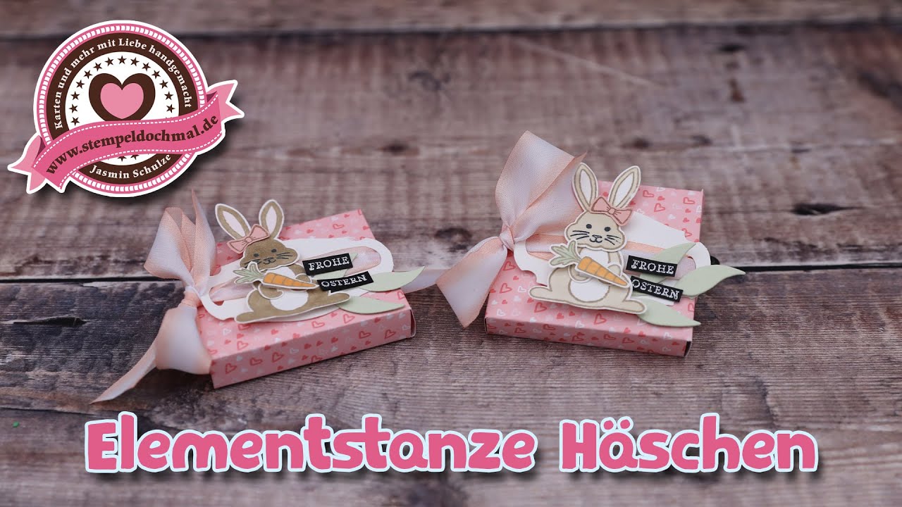 Tutorial: Elementstanze Häschen von Stampin' Up! - Osterverpackung