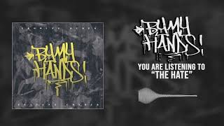 By My Hands - The Hate Hq Core Universe