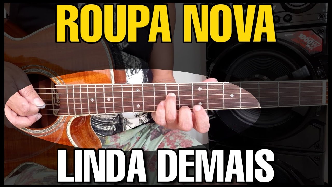 Solos Fáceis de Violão | Roupa Nova - Linda Demais | Whatsapp: 27-997454297