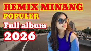 Latest Minang DJ Without Ads 2026. Best-Selling Music on Sumatra Island🥰