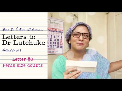 Letter #8- Letters to Lutchuke| Penis Size Doubts