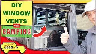 DIY Window Vents For Summer & Winter Camping | Jeep Wrangler