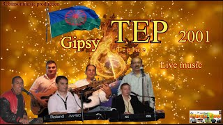 Gipsy TEP  čardáš mix   2001 live