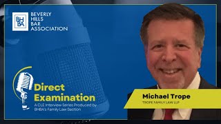 Michael Trope: Direct Examination by Beverly Hills Bar Association 82 views 3 months ago 1 hour, 1 minute