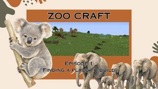 Zoo Craft - Episode 1 "Finding A Place To Build" Minecraft Series screenshot 2