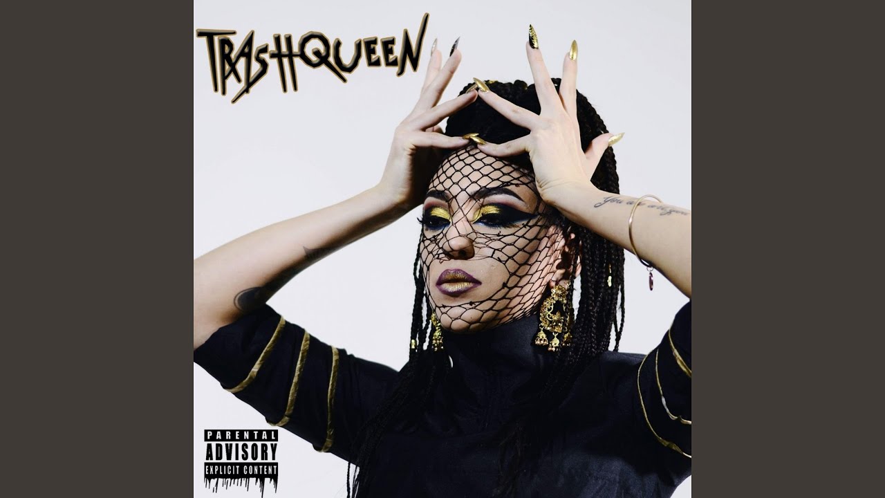 Trashqueen - YouTube