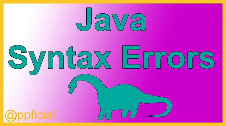 Java Syntax Errors and Compiler Errors - Java Tutorial by Example - Appficial