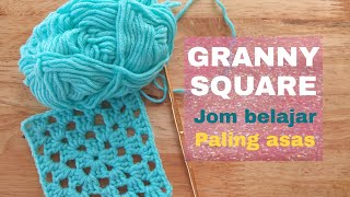Tutorial granny square paling senang ][ Dalam bahasa Malaysia ][ Belajar asas.