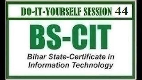 DO-IT-YOURSELF SESSION 87 | BS-CIT SESSION 44 [HINDI]