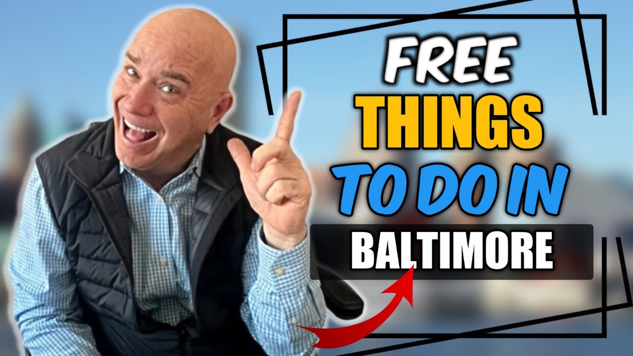 FREE Things To Do In Baltimore Maryland 
