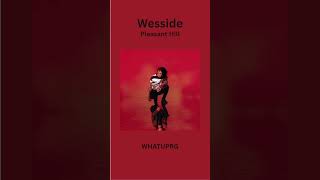 Wesside - WHATUPRG