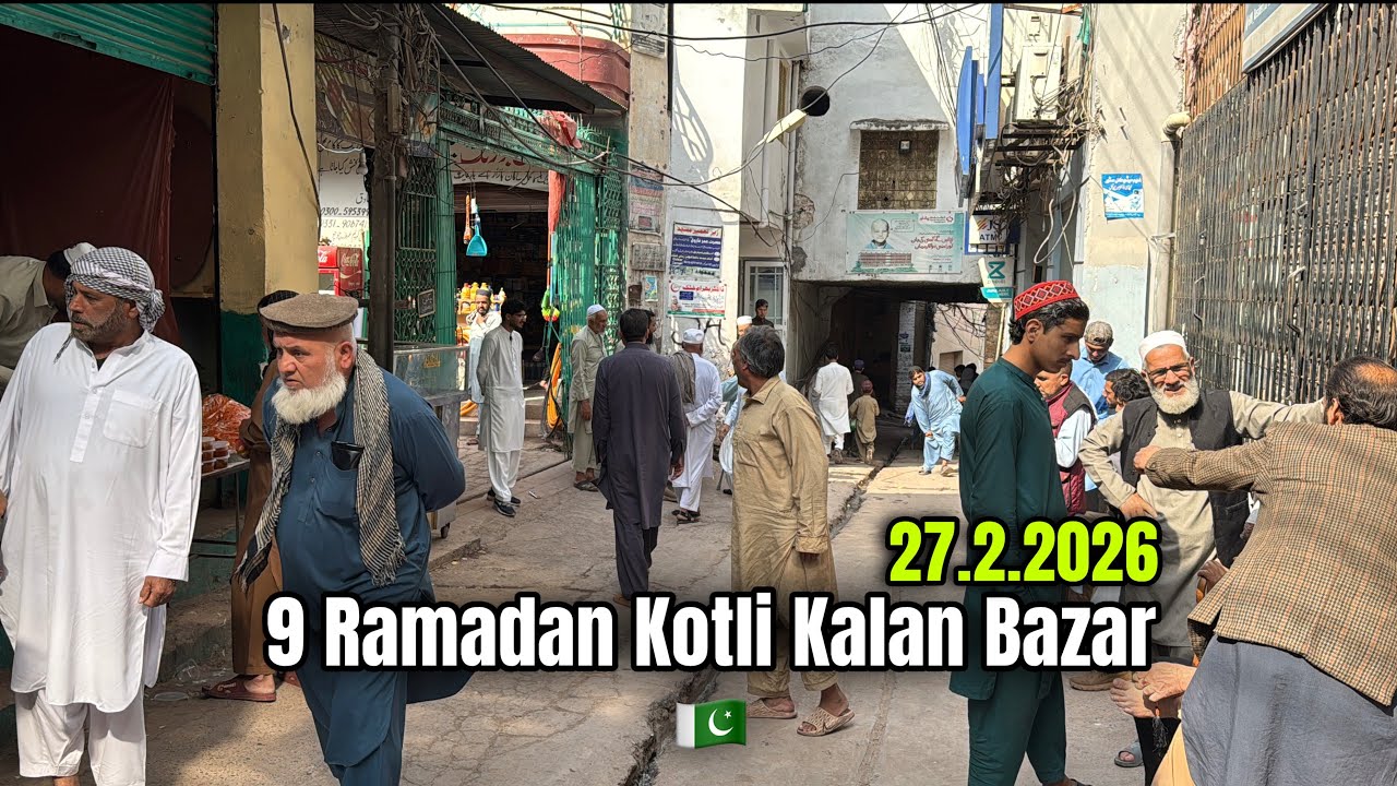 9 Ramadan Kotli Kalan Bazar Mazegar Time🇵🇰|27.2.2026