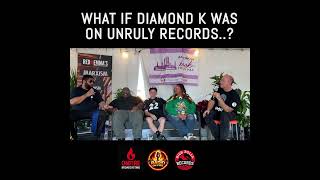 What if Diamond K was on Unruly Records
