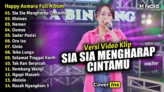 Happy Asmara - Sia Sia Mengharap Cintamu | Full Album Terbaru 2023 Tanpa Iklan (Video Klip)