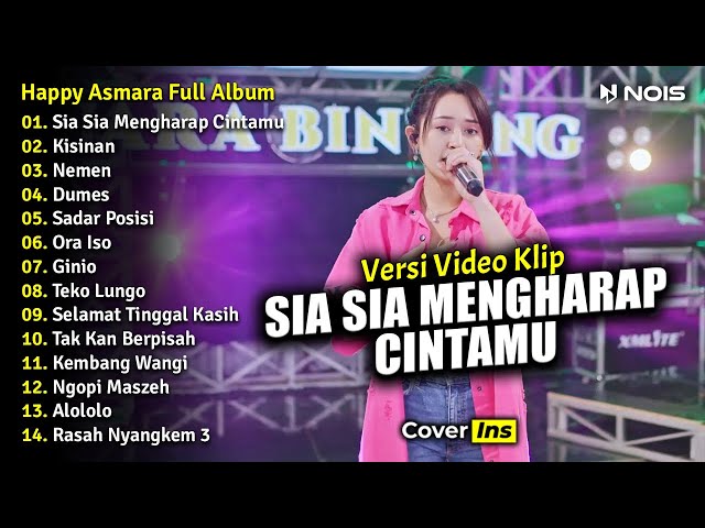 Happy Asmara - Sia Sia Mengharap Cintamu | Full Album Terbaru 2023 Tanpa Iklan (Video Klip) class=