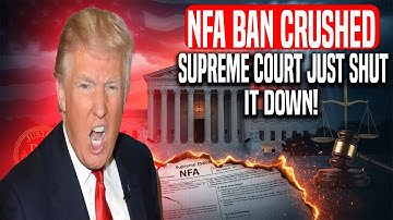 SHOCKING: Supreme Court CONFIRMS Nationwide Block on NFA & Short-Barreled Rifle Ban!