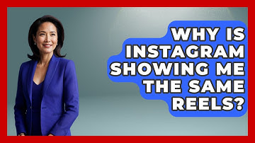 Why Is Instagram Showing Me the Same Reels? - Everyday-Networking