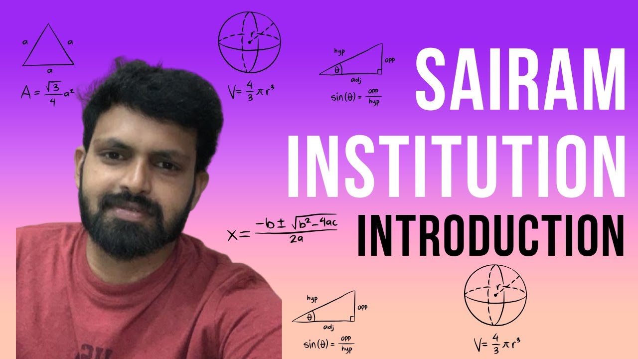 Sairam Institutions | Introduction | Dr.Sairam