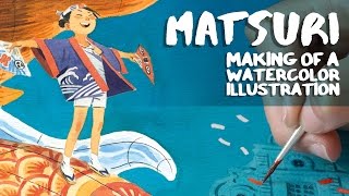 Matsuri: Making of a Watercolor Illustration
