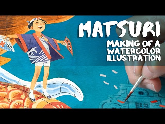 Matsuri: Making of a Watercolor Illustration