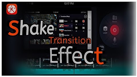Shake Glitch Transition Effect in Kinemaster || Kinemaster Tutorials