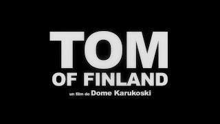 Bande annonce Tom of Finland 