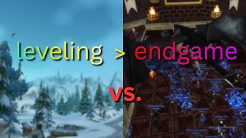 Is leveling more fun than endgame? - MMOs