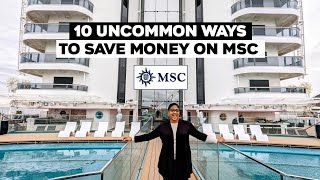 10 Uncommon Ways To Save Money On MSC Cruise Lines