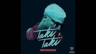 DJ Snake - Taki Taki (Dirty Swift Remix) (feat. Ozuna, Cardi B & Selena Gomez) [FREE DOWNLOAD]