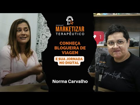 Marketizar Terapêutico com Norma Carvalho