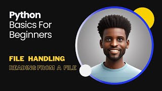 25-Python Basics - File Handling - Reading From A File