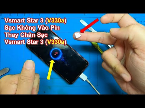 Video Vsmart Star 3 (V330a) Sạc Không Vào Pin | Thay Chân... - youtube