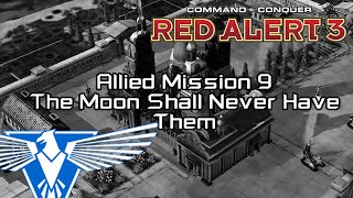 C&C Red Alert 3 - Allied Mission 9 Leningrad, The Moon Shall Never Have Them [HD]