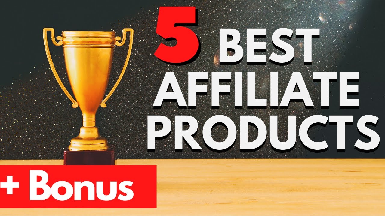 Affiliate Marketing On Youtube: Best Affiliate Products To Promote ...