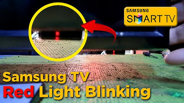 Samsung TV Red Light Blinking - Fixed