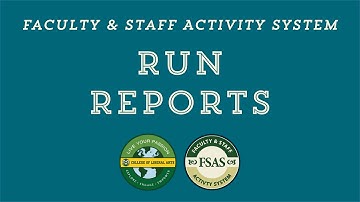 Faculty and Staff Activity System: Run Reports